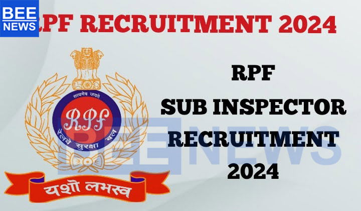 RPF Sub Inspector (Executive) Recruitment 2024 – Apply Online for 452 Posts, Last Date for Apply Online & Payment of Fee: 14-05-2024 (23.59 hours)