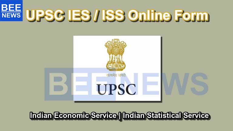 UPSC IES/ ISS 2024 – for 48 Posts, Last Date to Apply Online: 30-04-2024 till 18:00 Hours