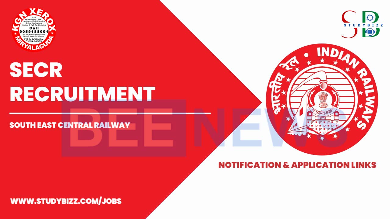 South East Central Railway Apprentice Recruitment 2024 – for 1113 Posts, Last Date to Apply Online: 01-05-2024 (till night 12:00 hrs)